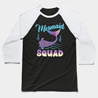 Mermaid Squad Mermaid Baseball T-Shirt